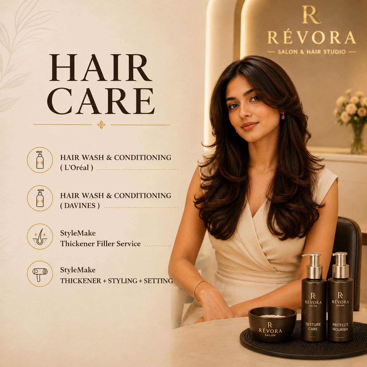 Premium Hair Care services at Révora Salon & Hair Studio featuring Hair Wash & Conditioning with L'Oréal and Davines, StyleMake Thickener Filler Service, and StyleMake Thickener with Styling & Setting, presented in an elegant luxury salon with a professional model and premium hair care products.